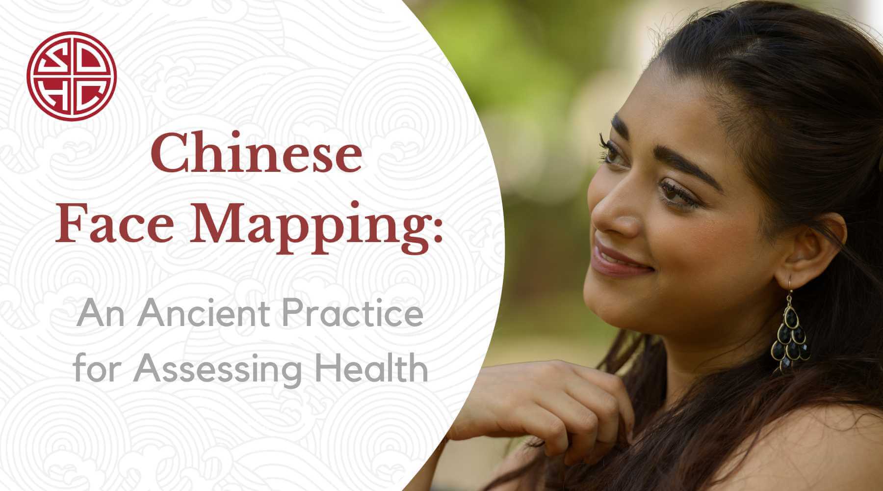 Chinese Face Mapping: An Ancient Practice for Assessing Health