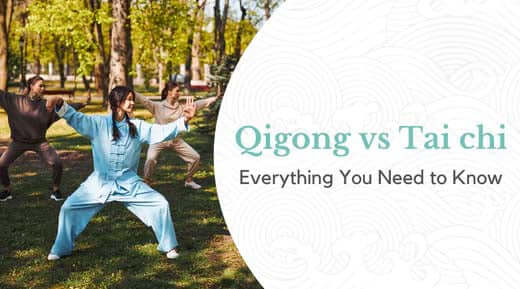 Qigong vs Tai Chi; Everything You Need to Know