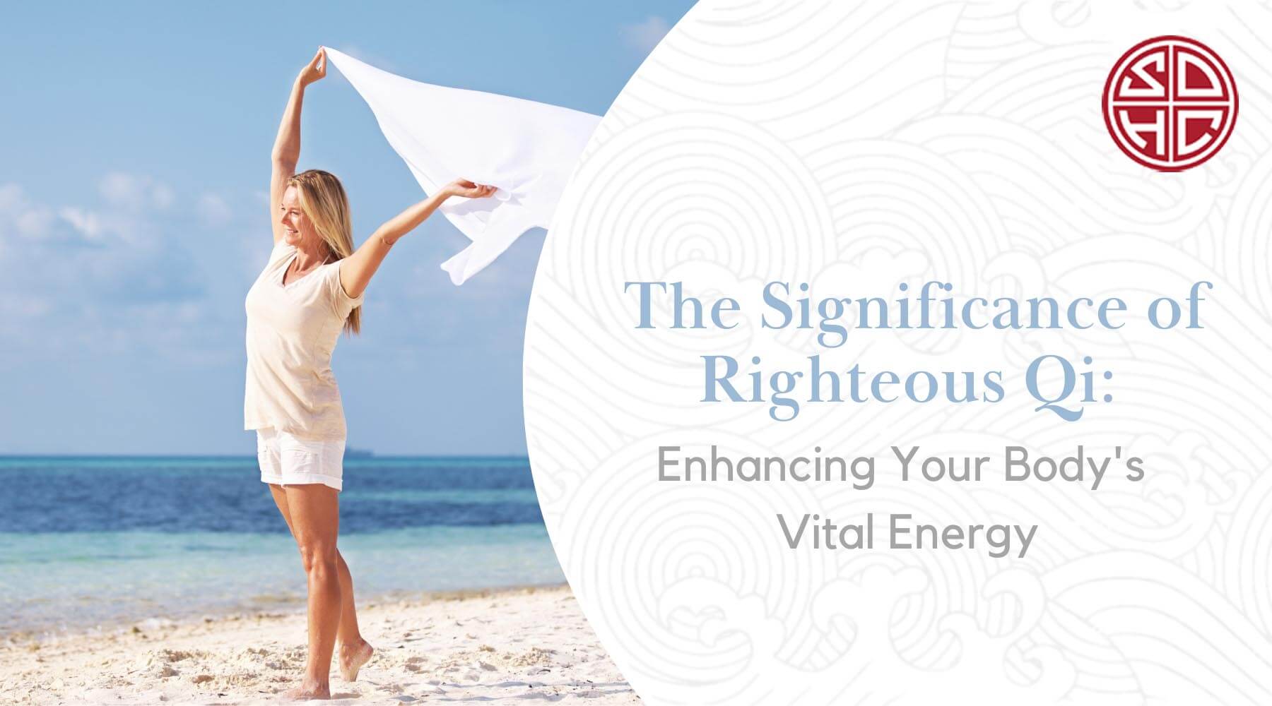 The Significance of Righteous Qi: Enhancing Your Body's Vital Energy