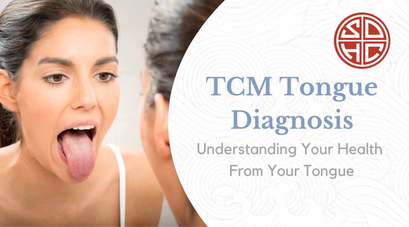 TCM Tongue Diagnosis - Understanding Your Health from Your Tongue